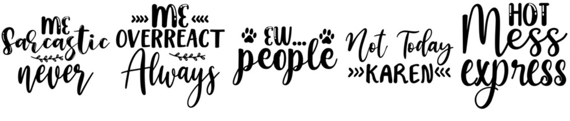 Decorative Sarcastic Bundle Quotes, Trendy Retro Style Illustration Bundle Vector Illustration for Gift Card, Postcard, Newsletter