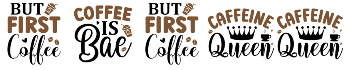 Creative Coffee Bundle Typography, Hand Lettering Collection Vector Illustration for Greeting Card, Advertising, Logo