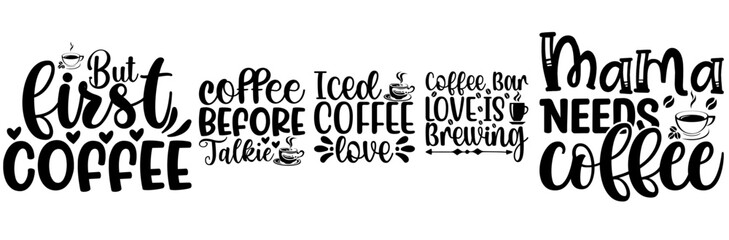 Elegant Coffee Quotes Bundle Calligraphic Lettering, Hand Lettering Pack Vector Illustration for Motion Graphics, Stationery, Advertisement