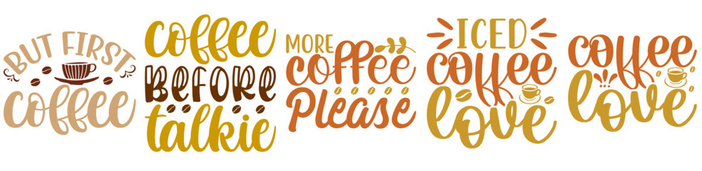Classic Coffee Design Bundle Hand Lettering, Phrases Bundle Vector Illustration for Greeting Card, Stationery, Printing Press