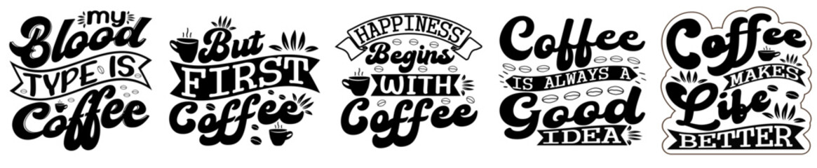 Colourful Coffee Quotes Designs Bundle Graphics Calligraphic Lettering, Phrases Set Vector Illustration for Sticker, Social Media Post, Brochure