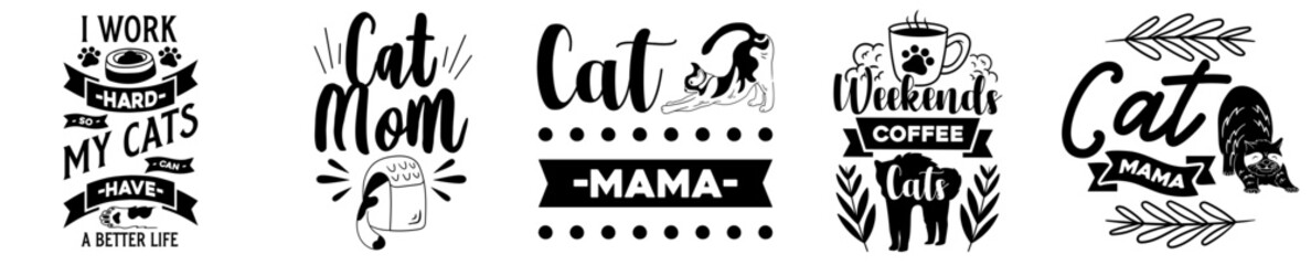 Decorative Cat Mom Bundle Cat Typography, Phrases Bundle Vector Illustration for Postcard, Printing Press, Advertising