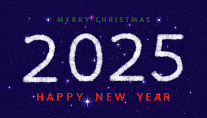 2025,Happy New Year and Merry Christmas on Space Night Sky with Star Background,Dark Blue Sky and Starry Universe Galaxy Outer,Cloud with in Winter Night,Vector Greeting card Holiday