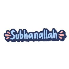 Positive Moslem Quote, Subhanallah