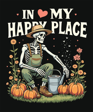 In My Happy Place Shirt, Garden Is My Happy Place Shirt, Botanical Shirt, Plant Lover Shirt, Skeleton Plant Lover Shirt,