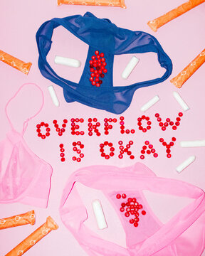 Lingerie underpants & tampons & period blood text "overflow is okay"