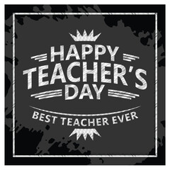 Commemoration of world teachers day. Best teacher ever. Happy Teachers Day concept. Flat vector illustration.