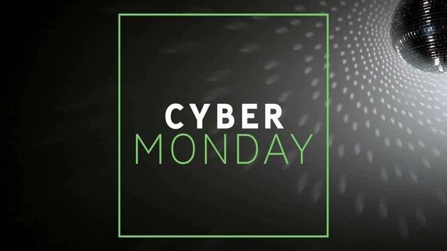 Cyber Monday text animation over dark background with green frame and light reflections