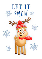 Let it snow. Funny Deer with a snowflake on the nose. Cute cartoon character. Christmas greeting card.