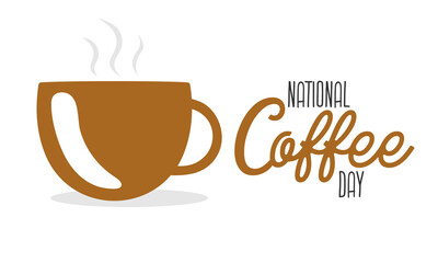 National coffee day holiday poster. Hot cup of coffee and lettering isolated on white. Vector illustration.