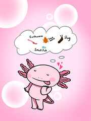 Cartoon illustration of an axolotl imagining it's favourite foods.