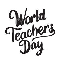 World Teachers Day text lettering. Hand drawn vector art.