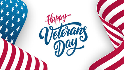 Fototapeta premium Happy Veterans Day. United States Veteran's Day celebration banner with waving American flag and hand lettering. White background. Vector illustration.