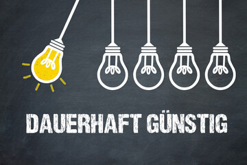 dauerhaft günstig	

