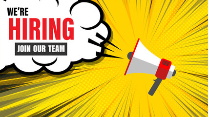 We are hiring banner with loudspeaker. Hiring recruitment announcement.Join our team. Banner for marketing.