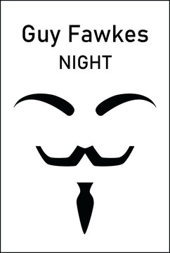Guy Fawkes Night
Vendetta mask poster, symbol of the Internet hacker collective Anonymous.


