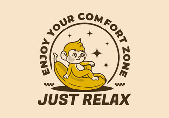 Enjoy your comfort zone. Vintage Mascot character of cute monkey sit on the banana