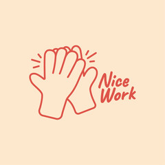 Retro hand, Cartoon stickers Nice Work, Vector templates.