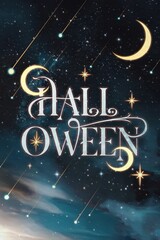 Naklejka premium Magical night sky with 'Halloween' text and celestial elements.