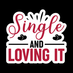 Single And Loving It