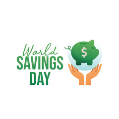 World Savings Day vector design template good for celebration usage. World Savings Day design. flat design. eps 10.