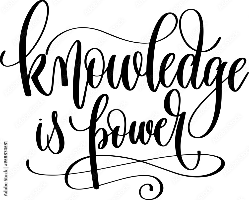 Poster knowledge is power - hand lettering inscription calligraphy text