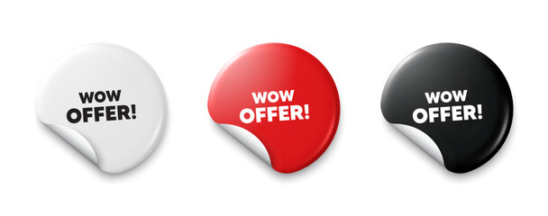 Wow offer tag. Price tag sticker with offer message. Special Sale price sign. Advertising Discounts symbol. Sticker tag banners. Discount label badge. Vector