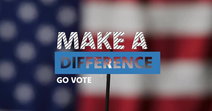 Animation of make a difference, go vote text over sparkler and american flag