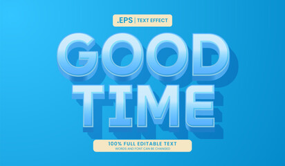 Design editable text effect, good time in 3d bold with blue color