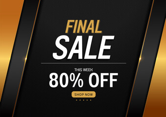 final sale 80 percent off black gold background, social media content banner template, artwork for marketing department stores, ad or product brand, sales promotion.