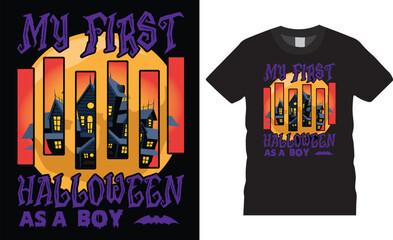 Haunted Halloween t-shirt Design. my first halloween as a boy