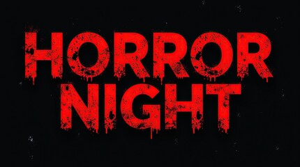 Horror night text with grunge texture in red and black