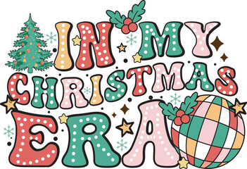 Fototapeta premium In My Christmas Era Groovy Christmas Doodle Dots T shirt Design