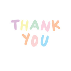 The word "thank you" written by hand in multicolored letters in pastel colors, isolated on white, flat style, handmade
