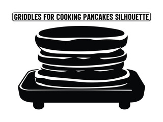 Griddles for Cooking Pancakes Silhouette | Stack of Pancakes on Frying Pan