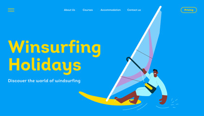 Happy male windsurfing, standing on a sail board. Outdoor water sport activities. Modern flat vector illustration. Windsurfing holidays. Landing page and website banner template.