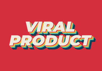 Viral product. Text effect for advertising, articles or social media needs. In 3D style