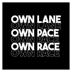 Fototapeta premium own lane own pace own race Motivational and typography designs 