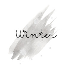 Abstract watercolor Brush stroke, art hand paint on white background with Lettering Winter. Grey canvas for Design Card, Poster, Sale advertisement, Banner. Water Wash Illustration