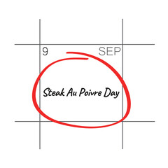 Obraz premium Steak Au Poivre Day, September 9, calendar date.