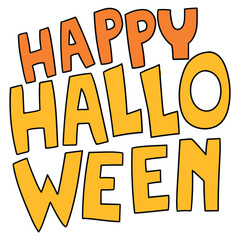Hand drawn cartoon happy halloween lettering on white background.
