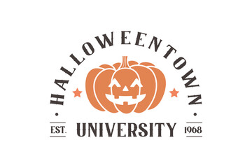 Obraz premium Halloweentown University, Retro Halloween quote typography T shirt design
