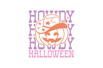 Hawdy Halloween, Retro Halloween quote typography T shirt design