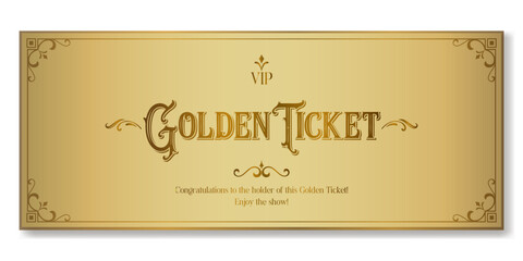 Golden ticket. Premium vector ticket template in classic style for gala events. Can be used for web and print. ​​Just add your text.