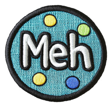 Fun embroidered patch with a playful meh design, cut out - stock png.