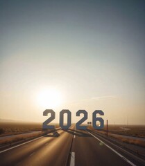 Happy New Year 2026 The number 2026 is located on the highway through the desert in the morning. generative ai