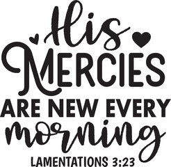His Mercies Are New Every Morning