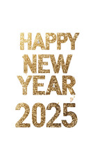 Happy New Year 2025, golden font, isolated 