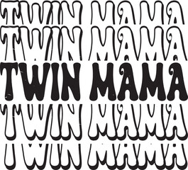Retro groovy Twin Mama calligraphy. Hand drawn lettering phrase, Calligraphy t shirt design, Isolated on white background, Cutting File, EPS 10, Black and white