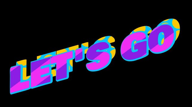 Abstract retro pattern phrase LETS GO typography animation